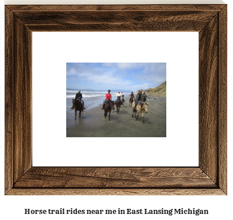 horse trail rides near me in East Lansing, Michigan